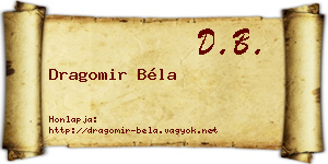 Dragomir Béla névjegykártya